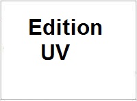 Edition UV